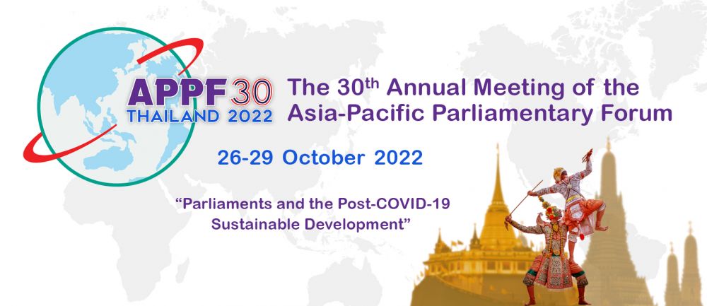 The 30th Annual Meeting of the Asia-Pacific Parliamentary Forum